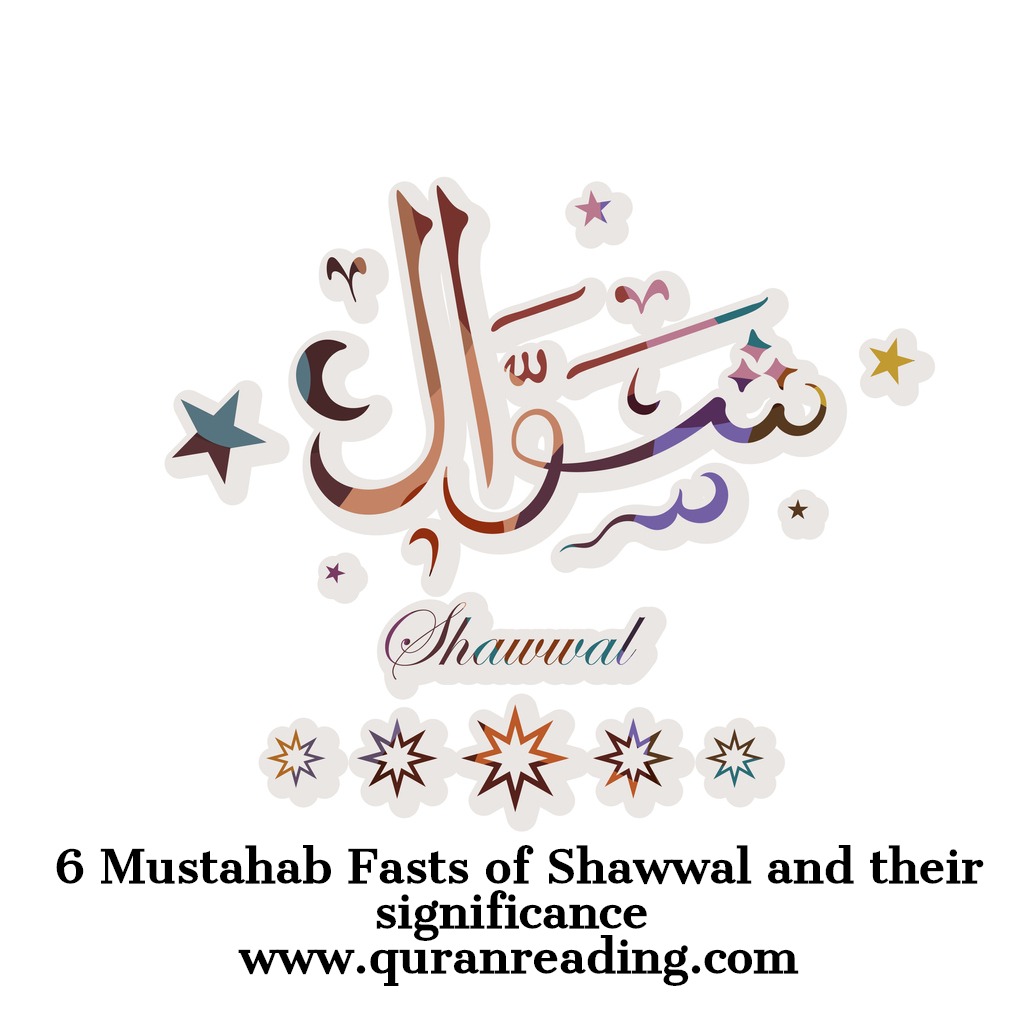 6 Mustahab Fasts of Shawwal and their significance Islamic Articles