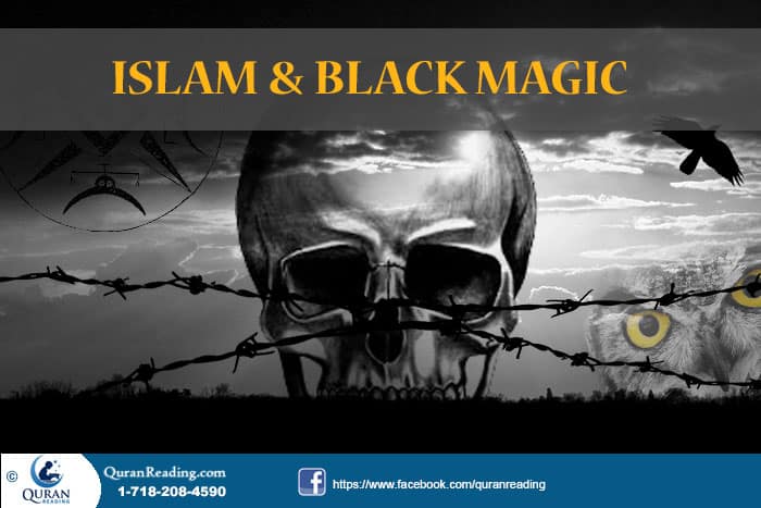 Black Magic is prohibited in Islam
