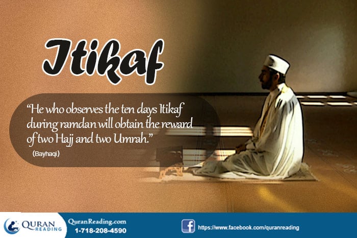 Itikaf -Last 10 days of Ramadan