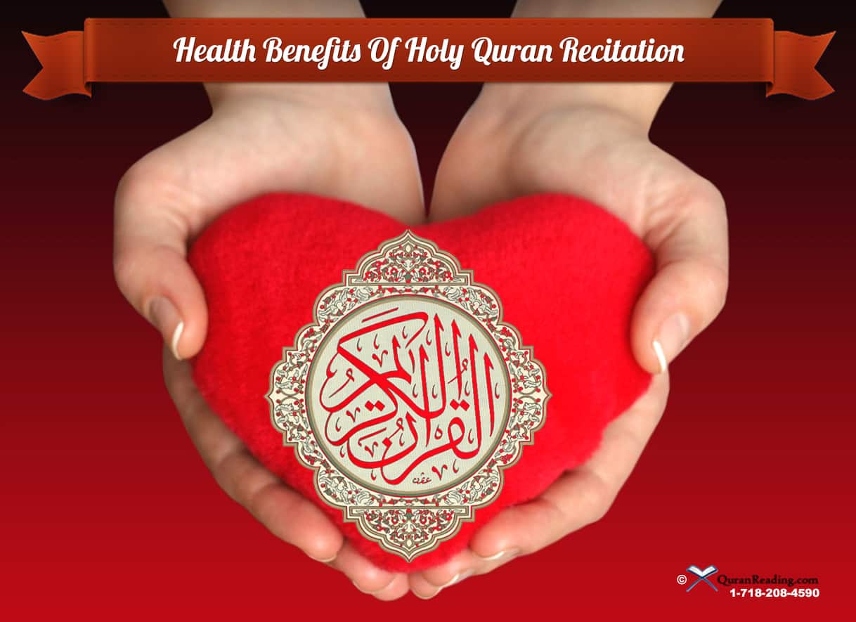 Health Benefits of Quran recitation