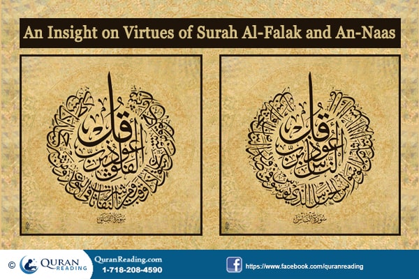 Virtues of Last Two Surahs of Quran