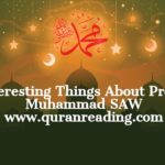 7 Interesting Things About Prophet Muhammad SAW
