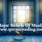 6 Major Beliefs Of Muslims
